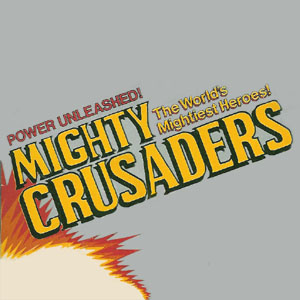 Mighty Crusaders by Remco